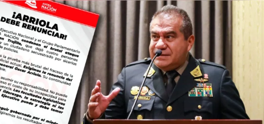 Bancada de Ahora Nación exige la renuncia de Óscar Arriola: ya son dos grupos parlamentarios que piden su salida